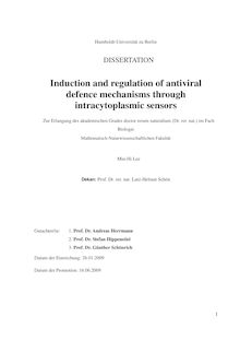 Induction and regulation of antiviral defence mechanisms through intracytoplasmic sensors [Elektronische Ressource] / Min-Hi Lee