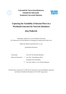 Capturing the variability of internet flows in a workload generator for network simulators [Elektronische Ressource] / Jörg Wallerich