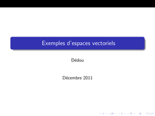 Exemples d espaces vectoriels