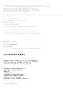 Slave Narratives: a Folk History of Slavery in the United States - From Interviews with Former Slaves - Mississippi Narratives
