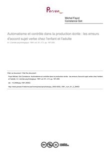 Automatisme et contrôle dans la production écrite : les erreurs d accord sujet verbe chez l enfant et l adulte - article ; n°2 ; vol.91, pg 187-205