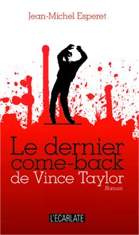 Le dernier come-back de Vince Taylor