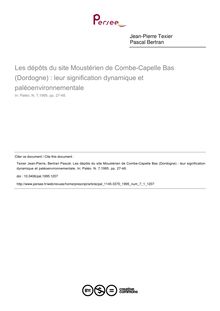 Les dépôts du site Moustérien de Combe-Capelle Bas (Dordogne) : leur signification dynamique et paléoenvironnementale - article ; n°1 ; vol.7, pg 27-48