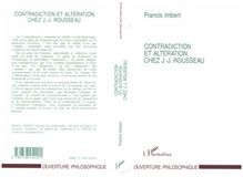 Contradiction et altération chez J.J.Rousseau
