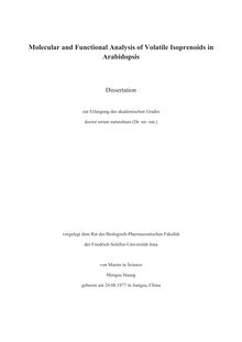 Molecular and functional analysis of volatile isoprenoids in Arabidopsis [Elektronische Ressource] / von Mengsu Huang