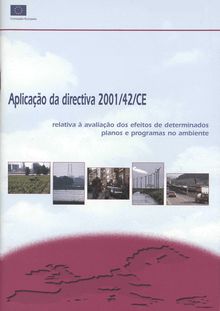 Aplicação da directiva 2001/42/CE relativa à avaliação dos efeitos de determinados planos e programas no ambiente