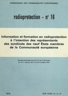 Information et formation en radioprotection à l intention des représentants des syndicats des neuf États membres de la Communauté européenne