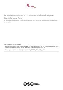 Le symbolisme du cerf et du centaure à la Porte Rouge de Notre-Dame de Paris - article ; n°1 ; vol.21, pg 451-498