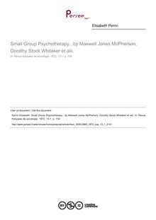 Small Group Psychotherapy., by Maxwell Jones McPherson, Dorothy Stock Whitaker et alii.  ; n°1 ; vol.13, pg 734-734