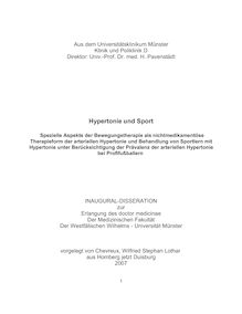 Hypertonie und Sport [Elektronische Ressource] : spezielle Aspekte der Bewegungstherapie als nichtmedikamentöse Therapieform der arteriellen Hypertonie und Behandlung von Sportlern mit Hypertonie unter Berücksichtigung der Prävalenz der arteriellen Hypertonie bei Profifußballern / von Chevreux, Wilfried Stephan Lothar