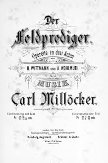 Partition complète, Der Feldprediger, Operette in drei Akten, Millöcker, Carl