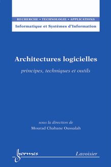 Architectures logicielles : principes, techniques et outils