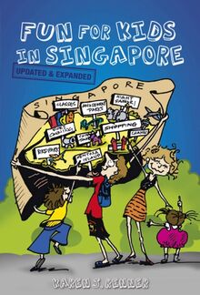 Fun For Kids in Singapore (3rd Edn)