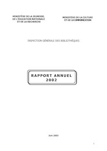 Rapport annuel 2002 de l Inspection générale des bibliothèques