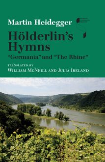 Hölderlin s Hymns "Germania" and "The Rhine"