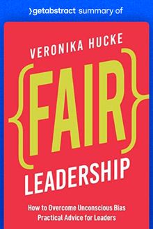 Summary of Fair Leadership by Veronika Hucke