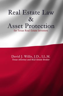 Real Estate Law & Asset Protection for Texas Real Estate Investors