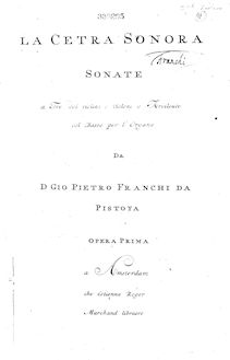 Partition violon 2, La Cetra sonora; 12 Trio sonates, Sonata a trè, doi violini e violone ò arcileuto col basso per l organo, opera prima, da D. Gio. Pietro Franchi da Pistoya