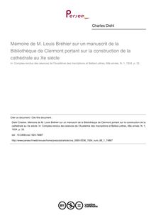 Mémoire de M. Louis Bréhier sur un manuscrit de la Bibliothèque de Clermont portant sur la construction de la cathédrale au Xe siècle - article ; n°1 ; vol.68, pg 33-33