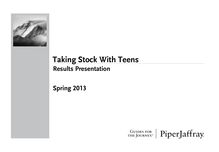 Taking Stock With Teens : Results Presentation Spring 2013