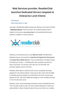Web Services provider, ResellerClub launches Dedicated Servers targeted at Enterprise Level Clients