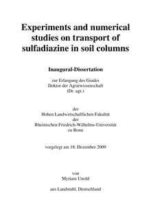 Experiments and numerical studies on transport of sulfadiazine in soil columns [Elektronische Ressource] / von Myriam Unold