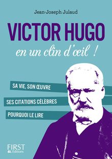 Petit livre de - Victor Hugo en un clin d oeil
