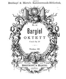 Partition violon 3, Octet pour cordes, Bargiel, Woldemar