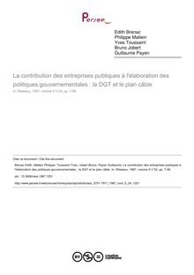 La contribution des entreprises publiques à l élaboration des politiques gouvernementales : la DGT et le plan câble - article ; n°24 ; vol.5, pg 7-56