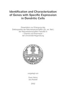 Identification and characterization of genes with specific expression in dendritic cells [Elektronische Ressource] / vorgelegt von Sven Heinz