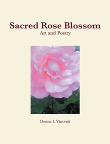 Sacred Rose Blossom