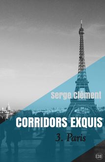 Corridors exquis : Paris - 3