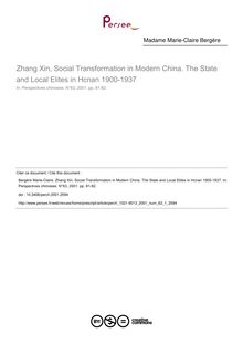 Zhang Xin, Social Transformation in Modern China. The State and Local Elites in Hcnan 1900-1937 - article ; n°1 ; vol.63, pg 81-82
