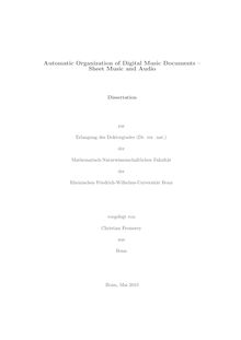 Automatic organization of digital music documents [Elektronische Ressource] : sheet music and audio / vorgelegt von Christian Fremerey