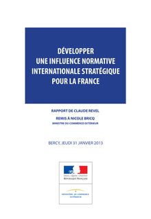 Développer une influence normative internationale stratégique pour la France