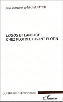 Logos et langage chez Plotin et avant Plotin