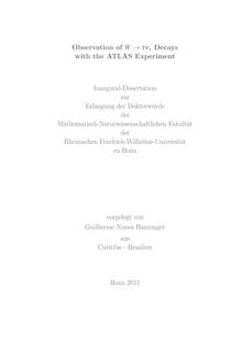 Observation of W tau-nu tau decays with the ATLAS experiment [Elektronische Ressource] / Guilherme Nunes Hanninger