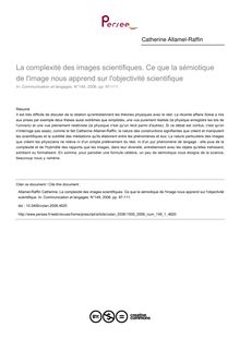 La complexité des images scientifiques. Ce que la sémiotique de l image nous apprend sur l objectivité scientifique - article ; n°1 ; vol.149, pg 97-111