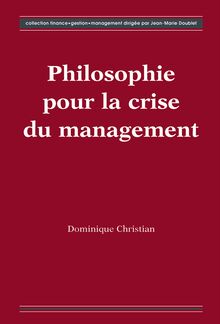 Philosophie pour la crise du management