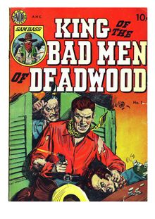 King of the Bad Men of Deadwood (diff ver)(c2c)