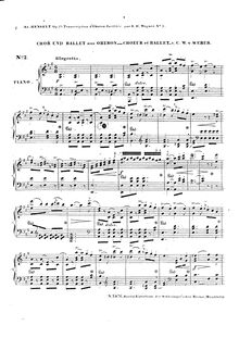Partition No.2 - Choeur et Ballet from  Oberon , 10 Transcriptions from Weber s  Oberon ,  Der Freischütz , et  Euryanthe , Op.19