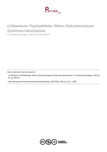 Obsessions. Psychasthénies. Délires. Etats paronoiaques. Syndromes hallucinatoires - compte-rendu ; n°1 ; vol.30, pg 469-474