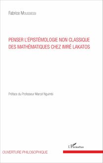 Penser l épistémologie non classique des mathématiques chez Imré Lakatos