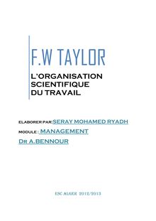 F.W TAYLOR L organisation scientifique du travail