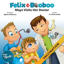Maya Visits Her Doctor : Vaccination