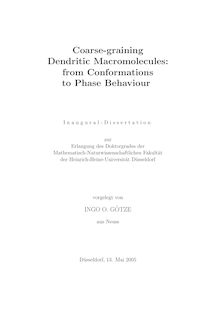 Coarse graining dendritic macromolecules: from conformations to phase behaviour [Elektronische Ressource] / vorgelegt von Ingo O. Götze