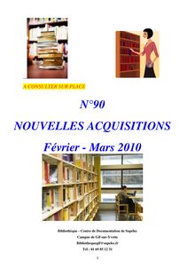 N°90 NOUVELLES ACQUISITIONS Février - Mars 2010