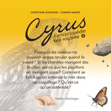 Cyrus 8 : L encyclopédie qui raconte