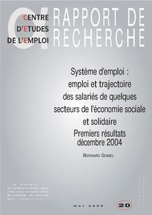 Système d emploi : emploi et trajectoire des salariés de quelques secteurs de l économie sociale et solidaire