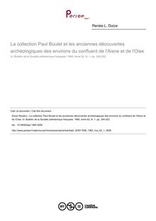 La collection Paul Boulet et les anciennes découvertes archéologiques des environs du confluent de l Aisne et de l Oise - article ; n°1 ; vol.62, pg 245-252